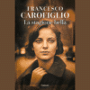 La stagione bella di Francesco Carofiglio | 21/05/2024 | Il Timone Libri