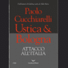 Ustica&Bologna attacco all’Italia di Paolo Cucchiarelli | 7/06/2024 | Il Timone Libri