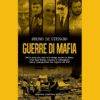 Guerre di Mafia di Bruno De Stefano | 10/10/2023 | Il Timone Libri