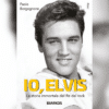 Io, Elvis di Paolo Borgognone | 11/12/2023 | Il Timone Libri