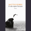 Il volo sopra l’oceano di Matteo Porru | 13/02/2025 | Il Timone Libri