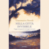 Nella città invisibile di Gianmarco Parodi | 17/10/2023 | Il Timone Libri