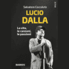 Lucio Dalla di Salvatore Coccoluto | 19/03/2024 | Il Timone Libri