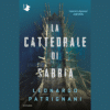 La cattedrale di sabbia di Claudio Secci | 4/10/2023 | Il Timone Libri