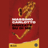 Danzate su di me di Massimo Carlotto | 7/04/2025 | Il Timone Libri