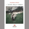 L’estate della pioggia di Maddalena Baldini | 24/04/2025 | Il Timone Libri