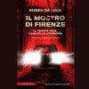 Il mostro di Firenze di Ruben De Luca | Il Timone Libri
