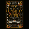 La Congiura delle vipere di Matteo Strukul | Il Timone Libri
