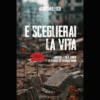 E sceglierai la vita – 30esimo anniversario dell’Assassinio di Yitzhak Rabin di Adam Smulevich | Il Timone Libri